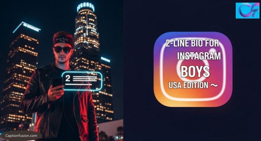 2-Line Bio for Instagram Boys USA Edition 🇺🇸