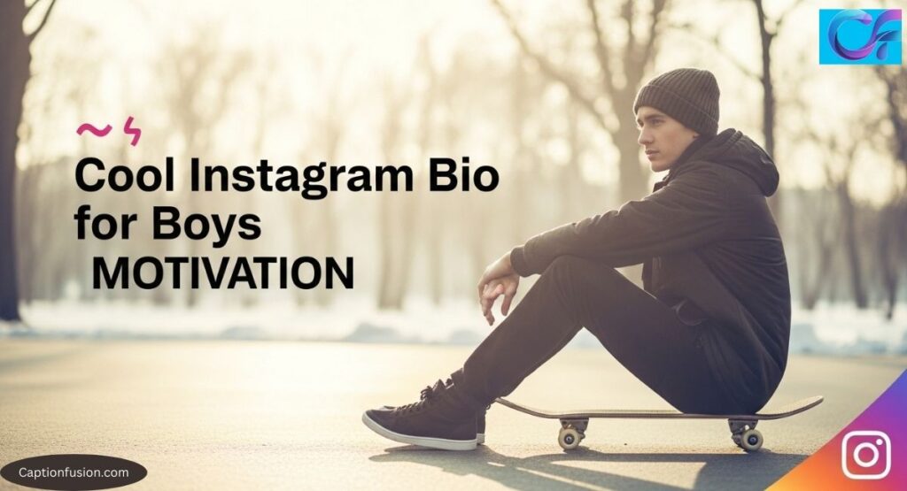 ❄️ Cool Instagram Bio for Boys Motivation