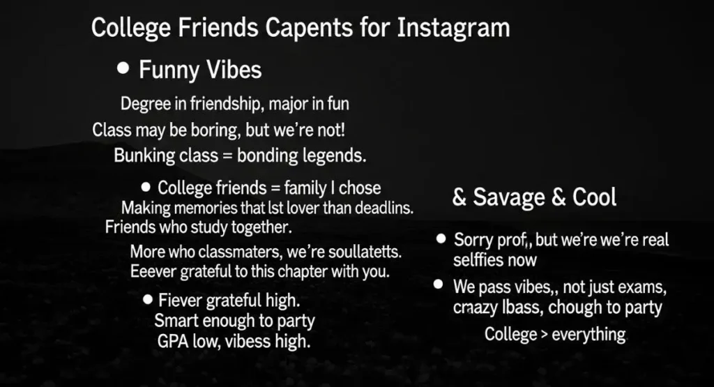 College Friends Captions for Instagram