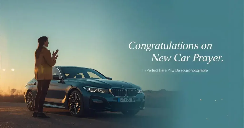 Congratulations on Your New Car Prayer