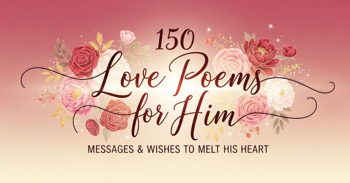 Love Poems for Him