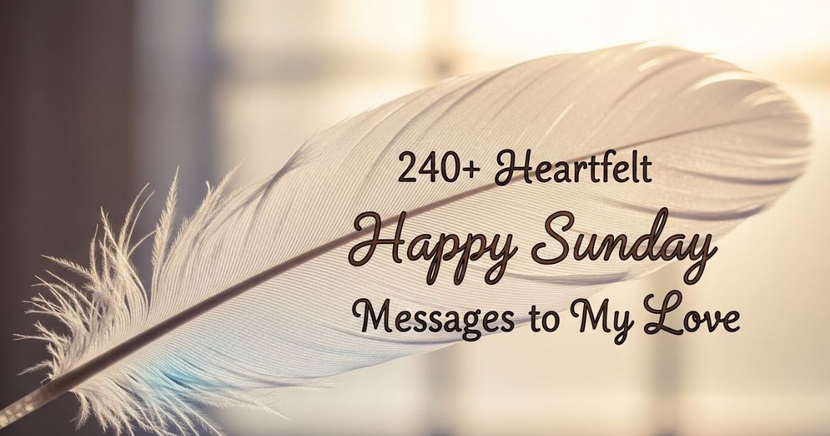 Happy Sunday Messages to My Love